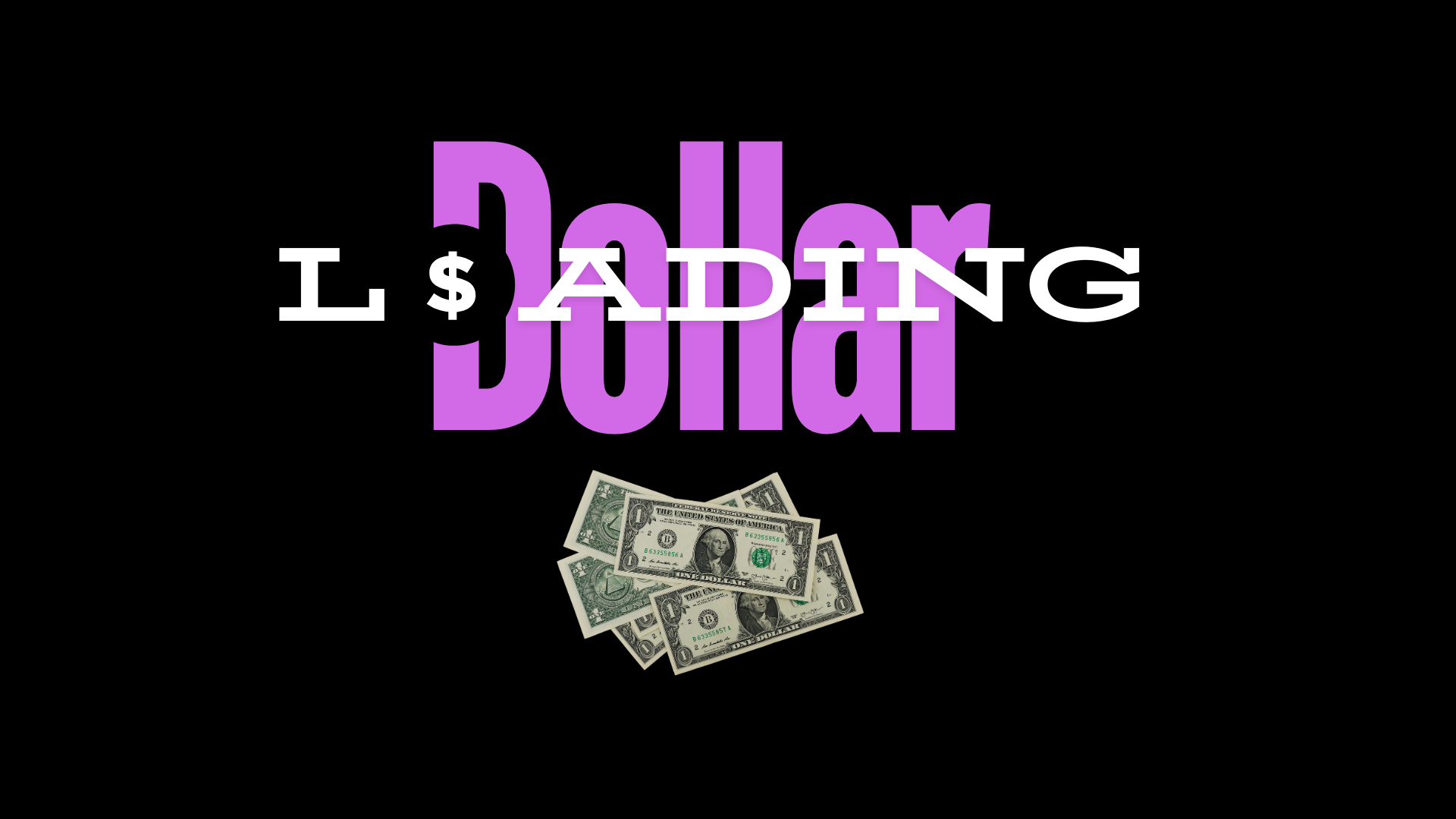 Dollar Loading Course For Youtube